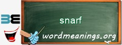 WordMeaning blackboard for snarf